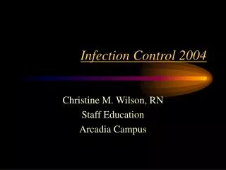 Infection Control 2004