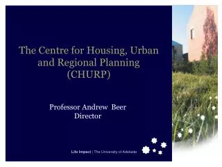 The Centre for Housing, Urban and Regional Planning (CHURP)