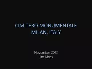 CIMITERO MONUMENTALE MILAN, ITALY