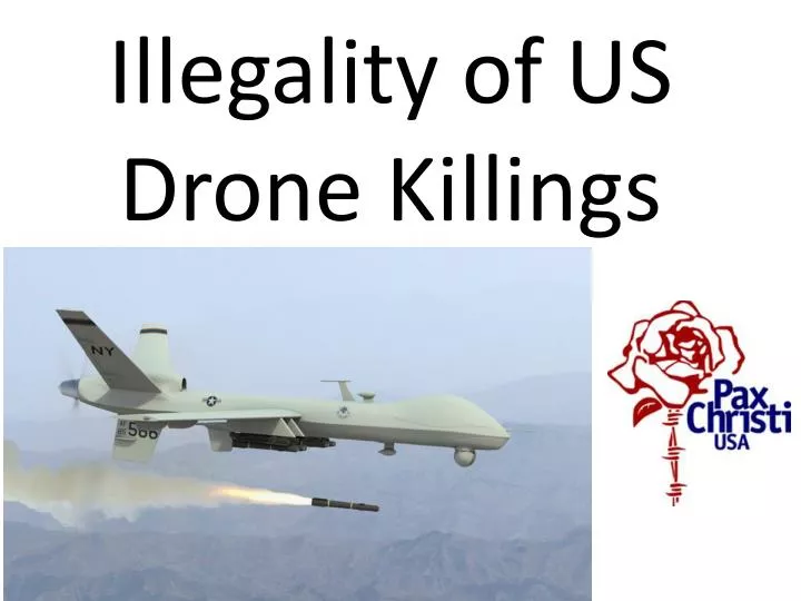 illegality of us drone killings