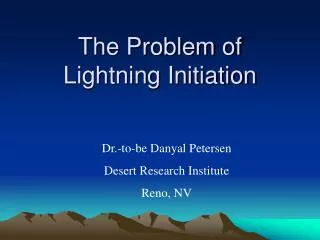The Problem of Lightning Initiation