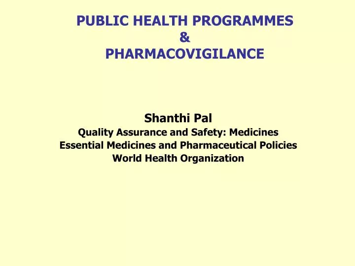 public health programmes pharmacovigilance