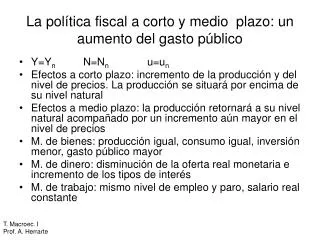 la pol tica fiscal a corto y medio plazo un aumento del gasto p blico