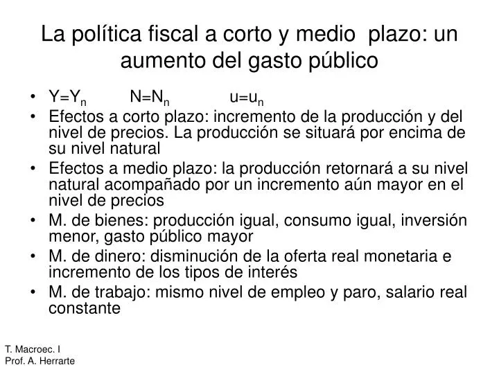 la pol tica fiscal a corto y medio plazo un aumento del gasto p blico