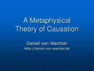 A Metaphysical Theory of Causation