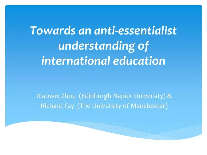 towards an anti essentialist understanding of international education