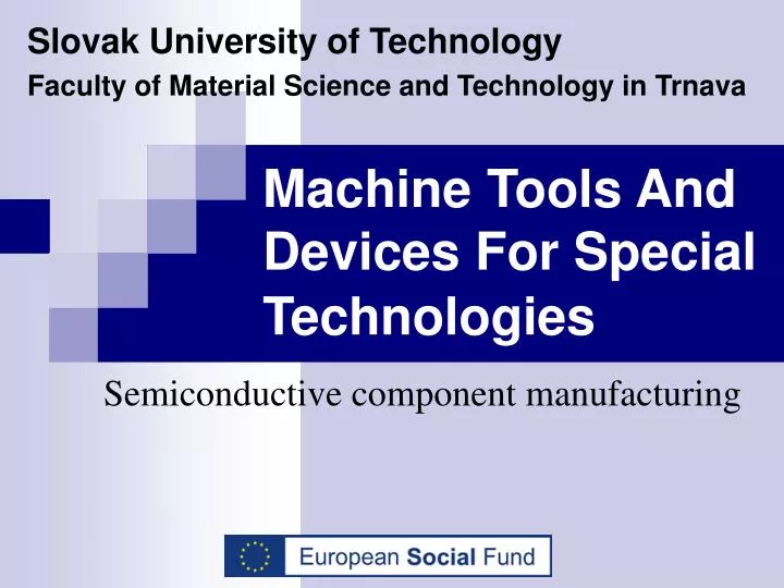 machine tools and devices for special technologies
