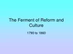 The Ferment of Reform and Culture