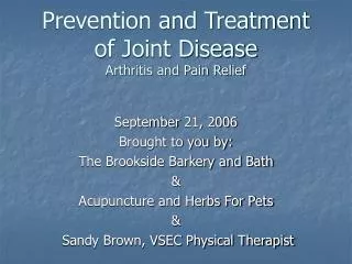 Prevention and Treatment of Joint Disease Arthritis and Pain Relief