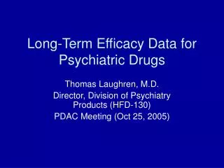 Long-Term Efficacy Data for Psychiatric Drugs