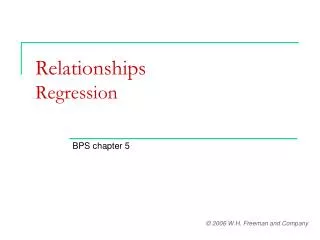 Relationships Regression