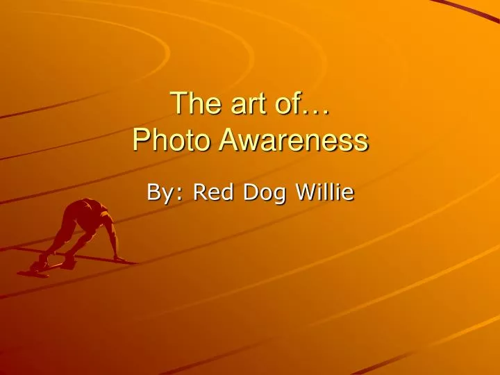 the art of photo awareness