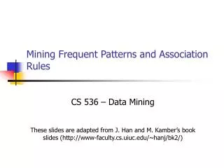 Mining Frequent Patterns and Association Rules