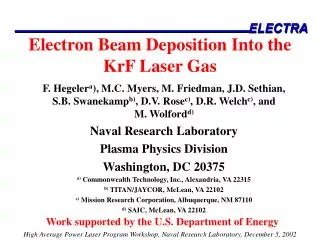 Electron Beam Deposition Into the KrF Laser Gas
