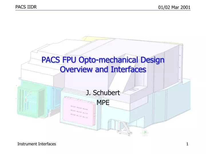 pacs fpu opto mechanical design overview and interfaces