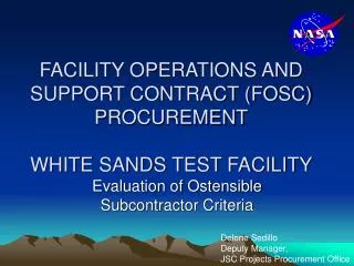 FACILITY OPERATIONS AND SUPPORT CONTRACT (FOSC) PROCUREMENT WHITE SANDS TEST FACILITY