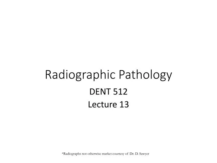 radiographic pathology