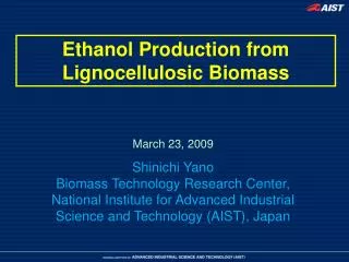 Ethanol Production from Lignocellulosic Biomass