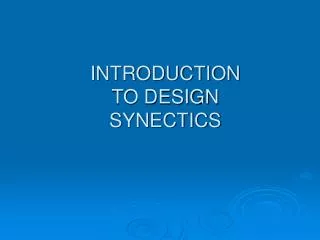 INTRODUCTION TO DESIGN SYNECTICS