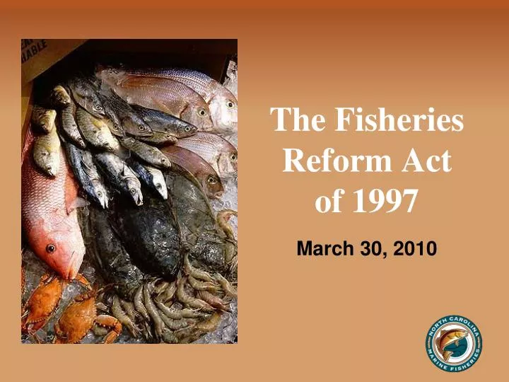 the fisheries reform act of 1997