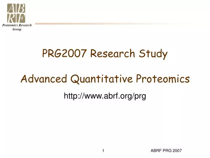 prg2007 research study advanced quantitative proteomics