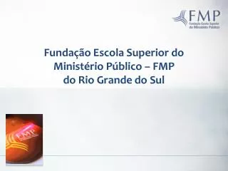 funda o escola superior do minist rio p blico fmp do rio grande do sul