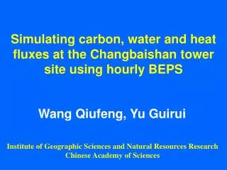 Simulating carbon, water and heat fluxes at the Changbaishan tower site using hourly BEPS