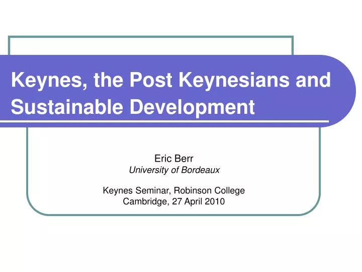 keynes the post keynesians and sustainable development