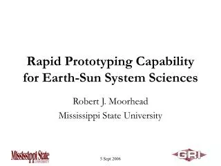 Rapid Prototyping Capability for Earth-Sun System Sciences