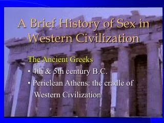 A Brief History of Sex in Western Civilization