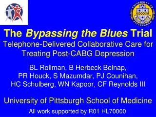 The Bypassing the Blues Trial Telephone-Delivered Collaborative Care for Treating Post-CABG Depression