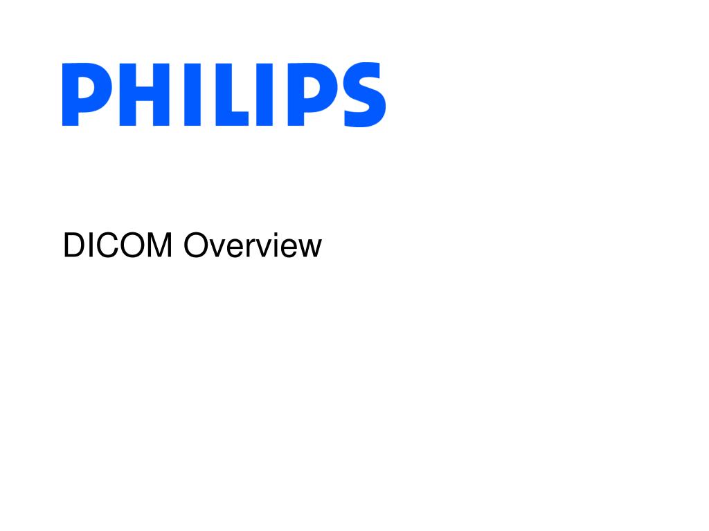 PPT - DICOM Overview PowerPoint Presentation, free download - ID:1368337
