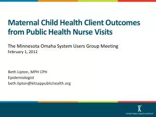 Maternal Child Health Client Outcomes from Public Health Nurse Visits