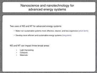 Nanoscience and nanotechnology for advanced energy systems
