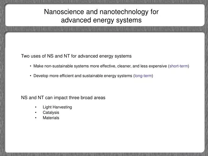 nanoscience and nanotechnology for advanced energy systems