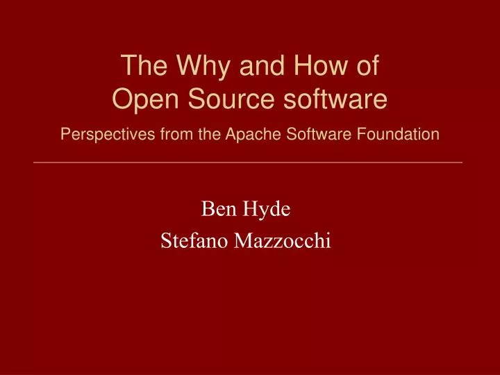 the why and how of open source software