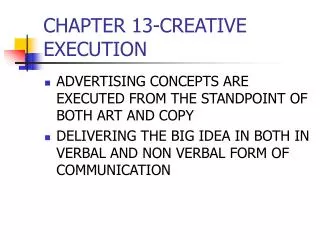 CHAPTER 13-CREATIVE EXECUTION