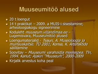 Muuseumitöö alused