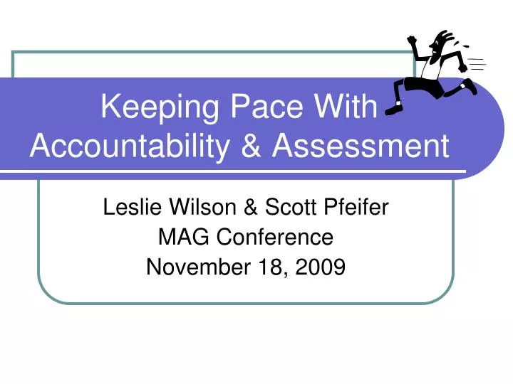 keeping pace with accountability assessment