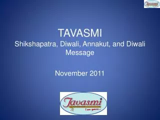 TAVASMI Shikshapatra , Diwali , Annakut , and Diwali Message