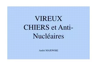 vireux chiers et anti nucl aires andr majewski