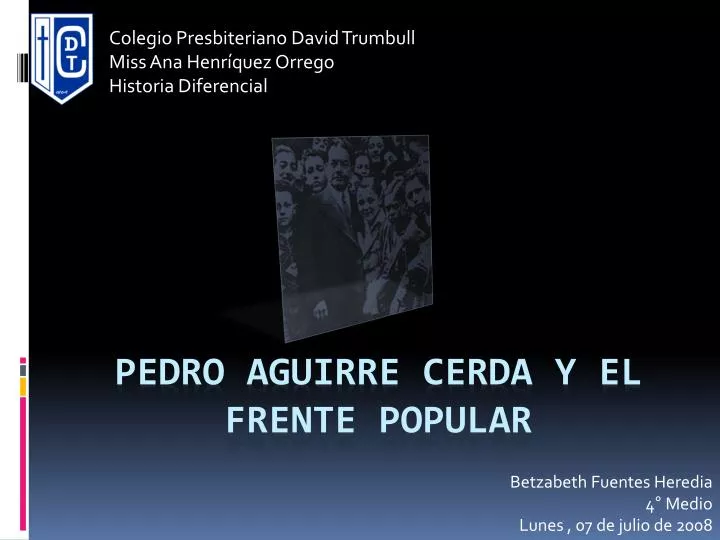 colegio presbiteriano david trumbull miss ana henr quez orrego historia diferencial