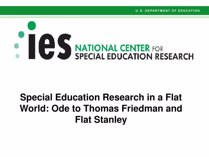 special education research in a flat world ode to thomas friedman and flat stanley