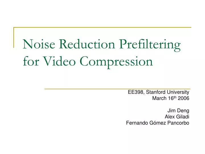 noise reduction prefiltering for video compression