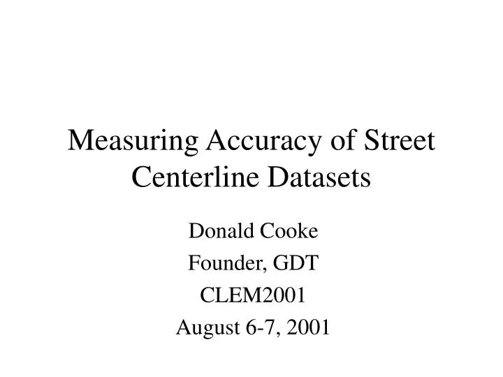 measuring accuracy of street centerline datasets