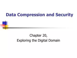 Data Compression and Security