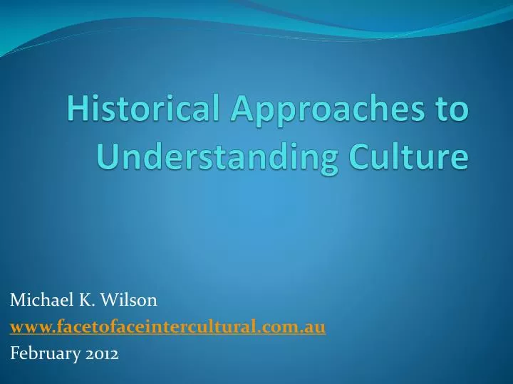 historical approaches to understanding culture