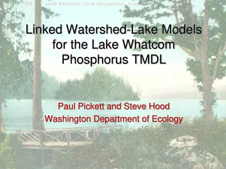 linked watershed lake models for the lake whatcom phosphorus tmdl