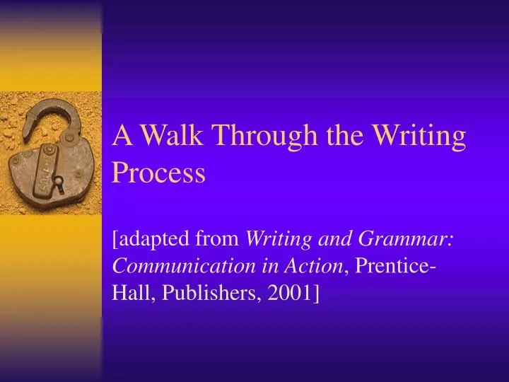 a walk through the writing process