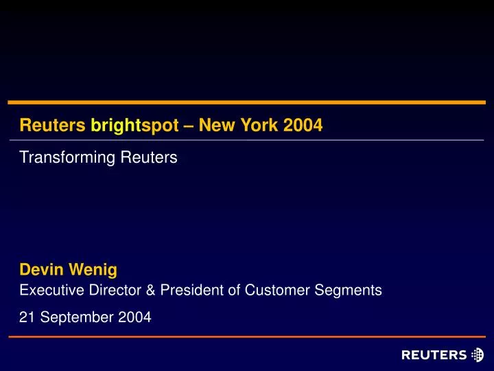 reuters bright spot new york 2004
